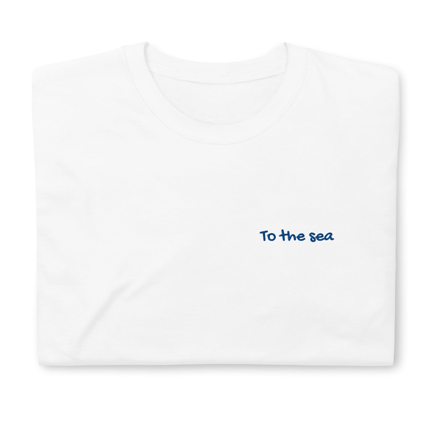 To The Sea - Unique Gift for People Who Love Travelling -  Travel Clothing