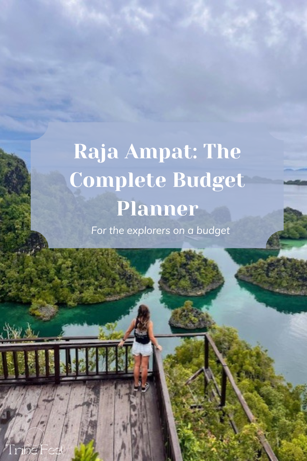 The Ultimate Raja Ampat planner - Travel budget planner, itinerary and guide