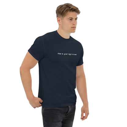 Travel inspired t-shirt. Travel gifts. This is your sign to travel. Unique travel gifts for men. Black short sleeve tee for travel enthusiasts.