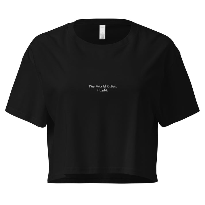 The World Called I Left crop top back view, womens crop top for travel